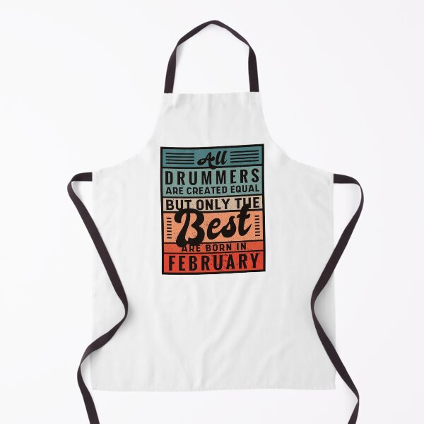 Item preview, The Best Drummers Are Born In February designed and sold by infleims.