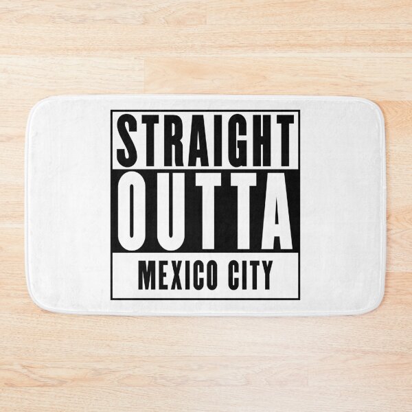 Item preview, Straight Outta Mexico City designed and sold by RandomStuffShop.