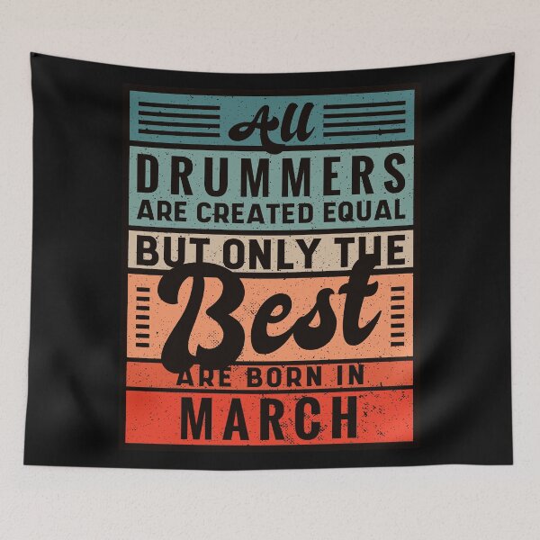 Item preview, The Best Drummers Are Born In March designed and sold by infleims.