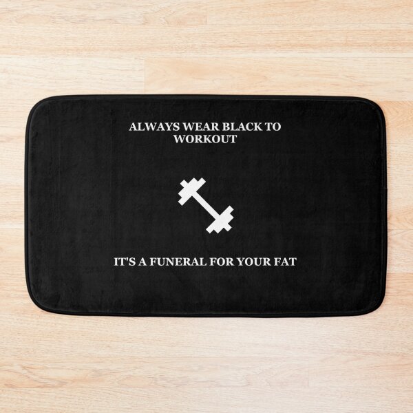Item preview, Always wear black to workout designed and sold by Emilyromrell.