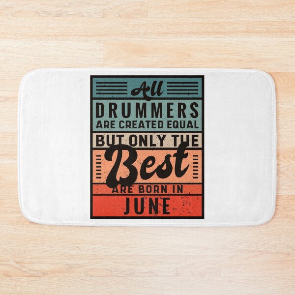 Item preview, The Best Drummers Are Born In June designed and sold by infleims.