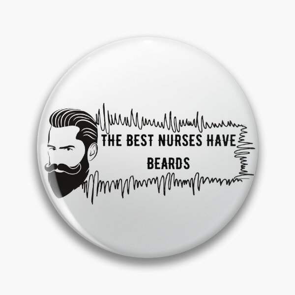 Item preview, The Best Nurses Have Beards designed and sold by TOP-DESIGN4U.