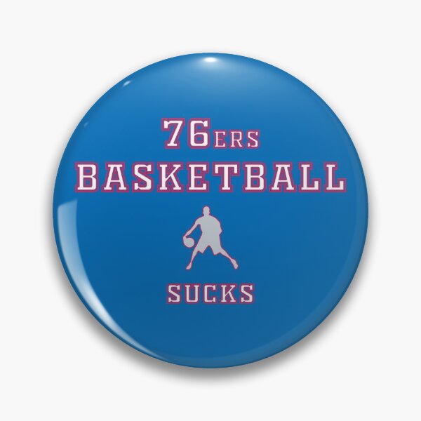Item preview, Philadephia 76ers...well, they just suck designed and sold by Sports Rivarly.