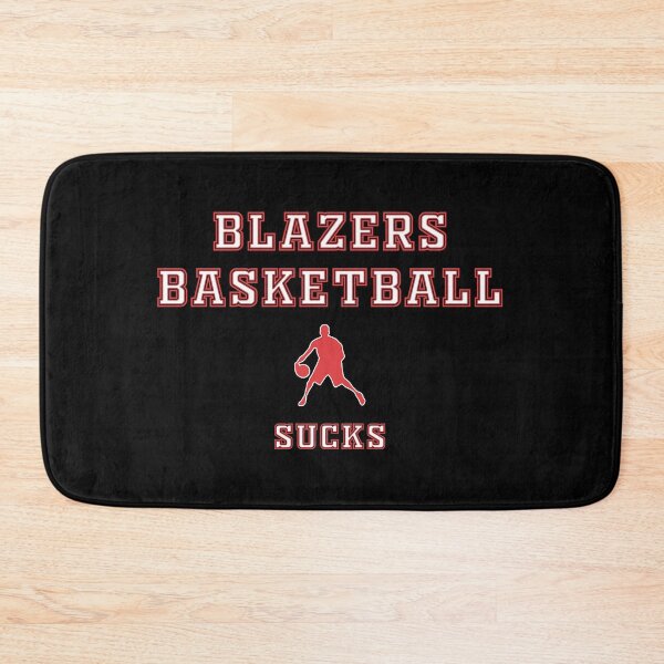Item preview, Portland Trail Blazers...well, they just suck designed and sold by Sports Rivarly.