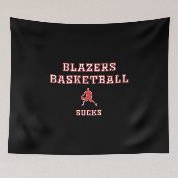 Item preview, Portland Trail Blazers...well, they just suck designed and sold by Sports Rivarly.