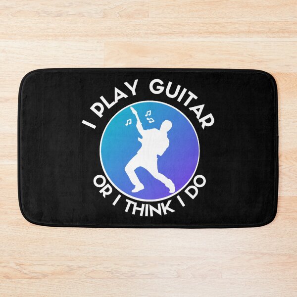 Item preview, I Play Guitar Or I Think I Do designed and sold by Sonatablue.