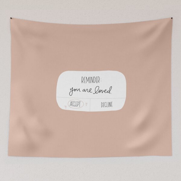 Item preview, Reminder: you are loved designed and sold by BetterInColor.