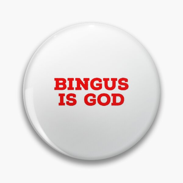 Item preview, BINGUS IS GOD designed and sold by Peachy-Draws.