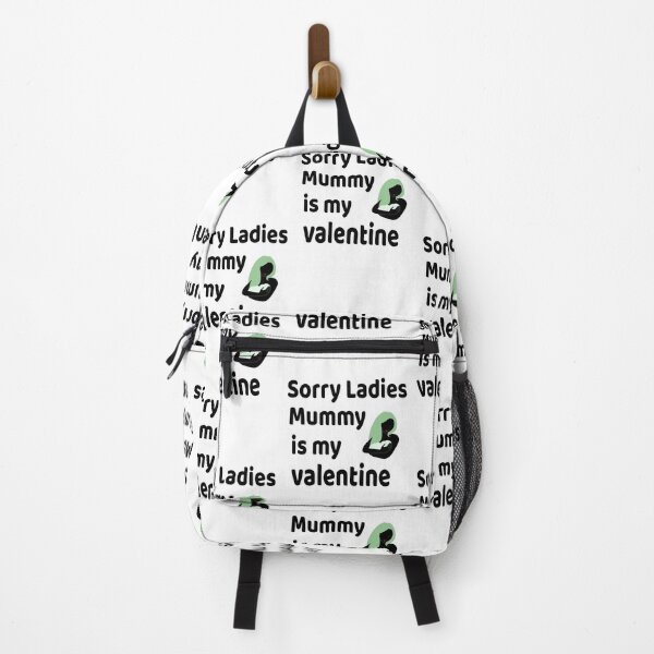 Item preview, Sorry Ladies Mummy Is My Valentine designed and sold by IZ-STAR.