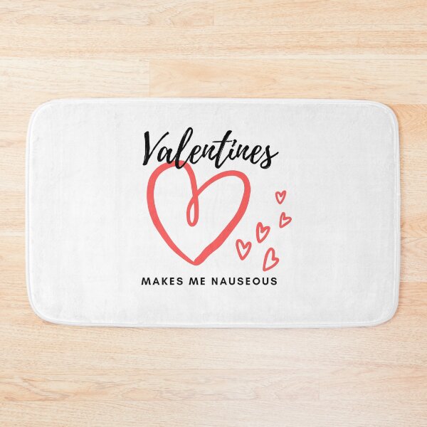 Item preview, Valentines Makes me Nauseous designed and sold by Grathicks.