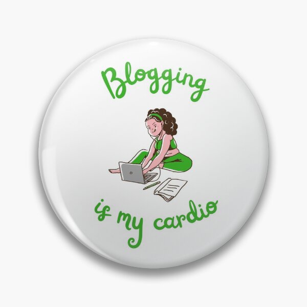 Item preview, Blogger: Blogging is my cardio  designed and sold by daguilon.