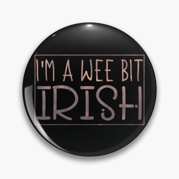 Item preview, I’m a wee bit Irish designed and sold by artsomenautte.