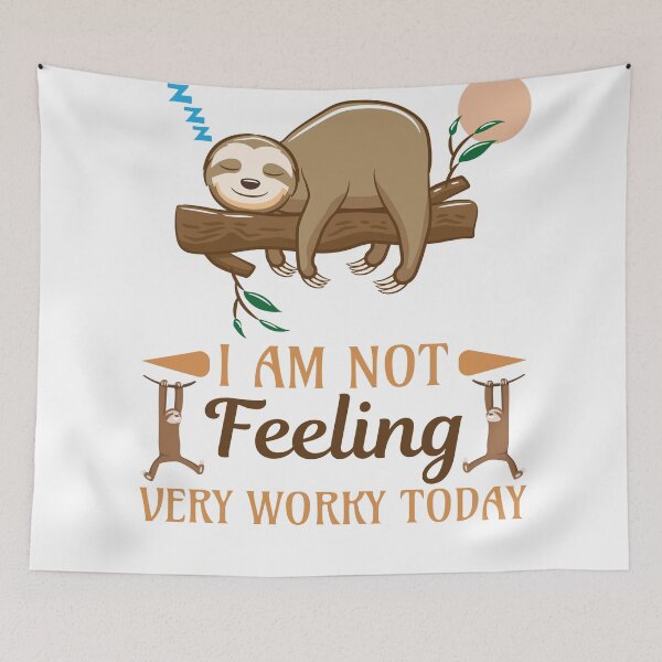 Item preview, I am not Feeling very Worky today designed and sold by Mande Arts.