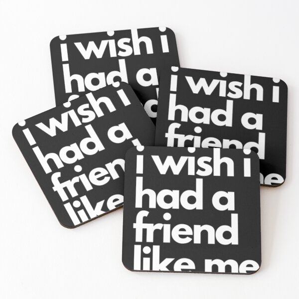 Item preview, i wish i had a friend like me designed and sold by Jesar.