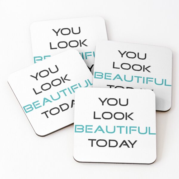 Item preview, you look beautiful today designed and sold by Imadesigner.