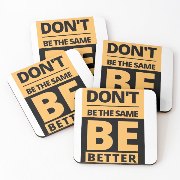 Item preview, Don't Be the same Be better designed and sold by Rayan-Himalaya.
