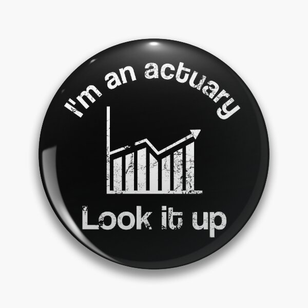 Item preview, I'm An Actuary Funny Actuaries & Statistician designed and sold by juvajay.