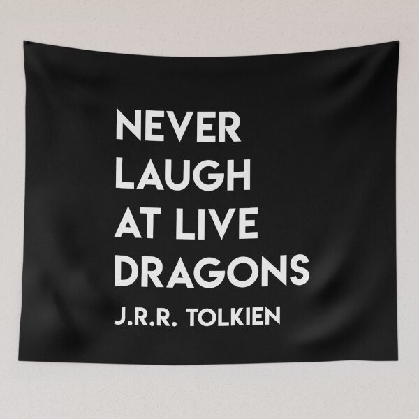 Item preview, Never Laugh At Live Dragons designed and sold by Karisa Guettler.