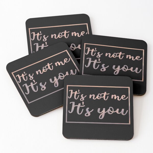 Item preview, It’s not me it’s you designed and sold by artsomenautte.