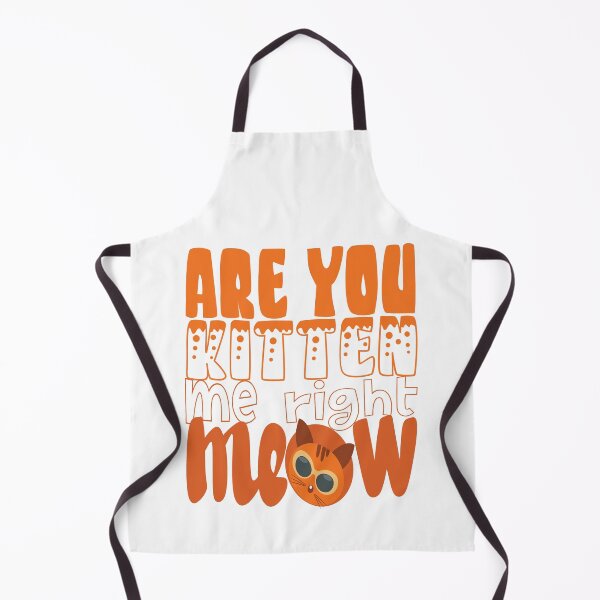 Item preview, are you kitten me right meow designed and sold by olafekry.