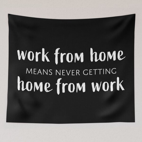 Item preview, Work From Home designed and sold by fotollissimo.