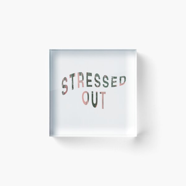 Item preview, Stressed out designed and sold by Cara Jackson.