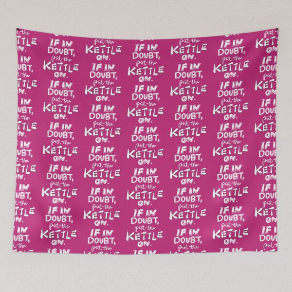 Item preview, If In Doubt, Out The Kettle On: quote design designed and sold by Hannah's  Doodles.