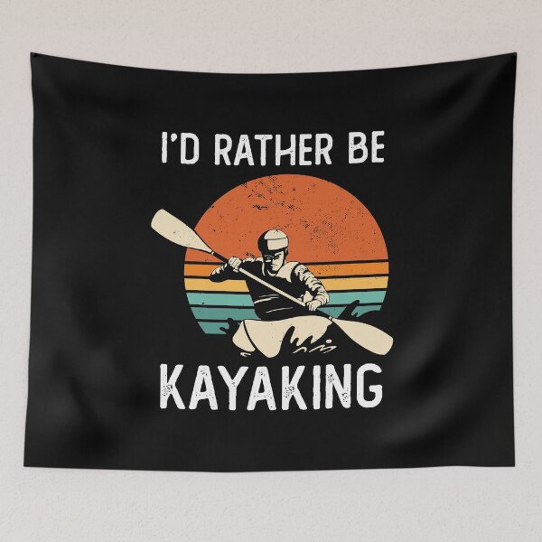 Item preview, I'd Rather Be Kayaking designed and sold by OnepixArt.