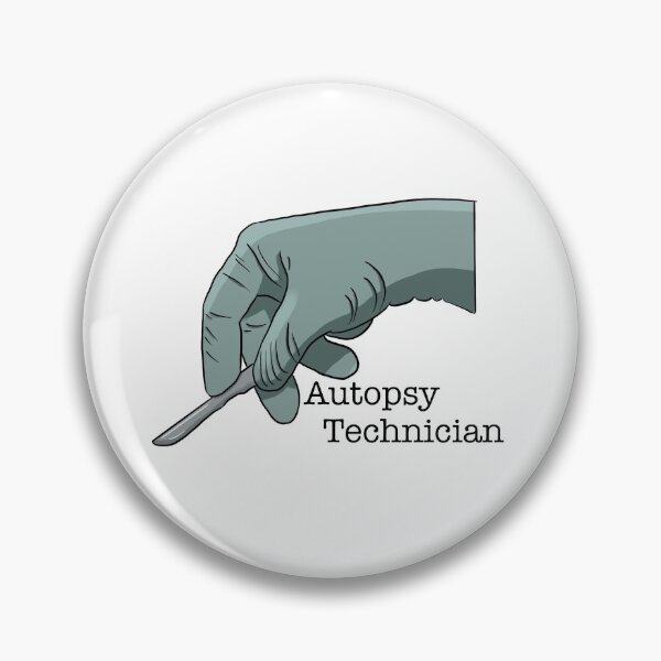 Item preview, Autopsy Technician designed and sold by ajohnson1411.