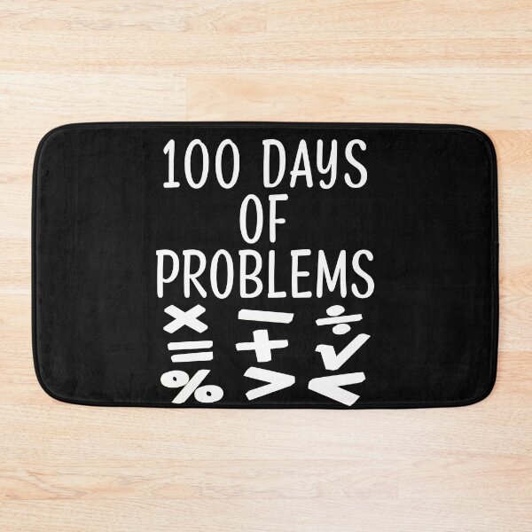 Item preview, Funny Math Gift 100 Days Of Problems 100 Days Of School designed and sold by Sarah38.