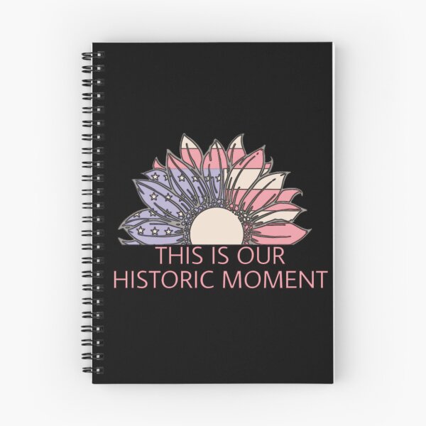 Item preview, Joe Biden Inauguration Quote This Is Our Historical Moment designed and sold by Gordon Nelson.