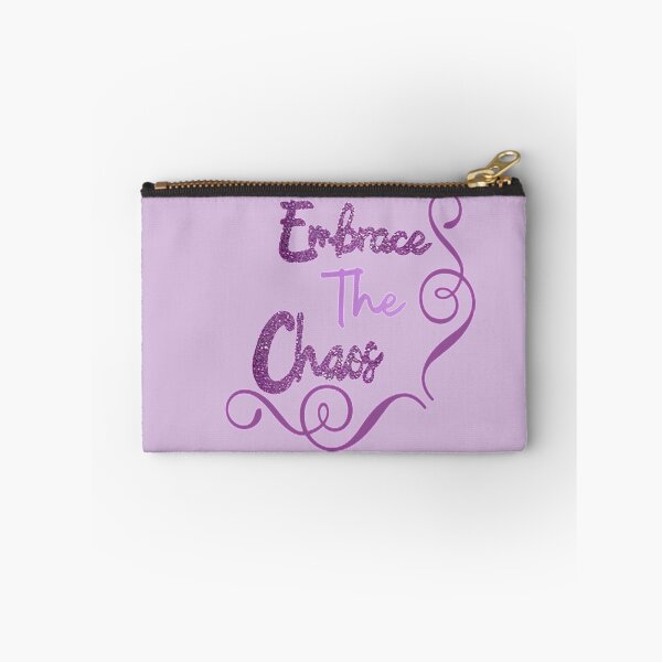 Item preview, Embrace The Chaos designed and sold by SimpleJoyArts.
