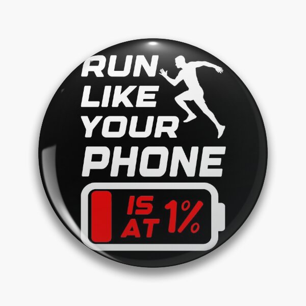 Item preview, Run like your phone is at 1%, Runner Gift Idea, Funny Running designed and sold by AS-Shirts.