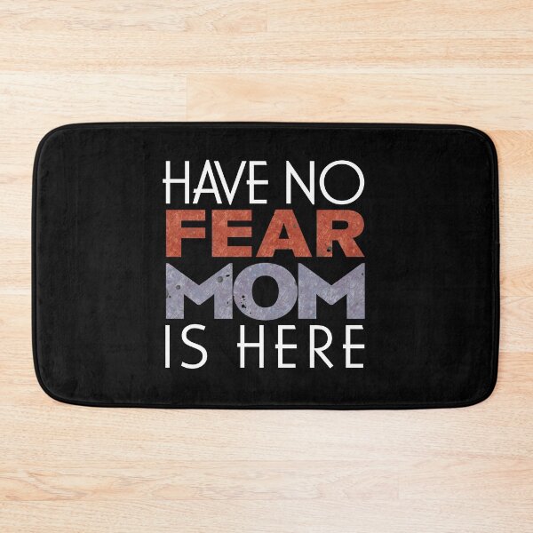Item preview, Have No Fear, Mom Is Here designed and sold by fotollissimo.