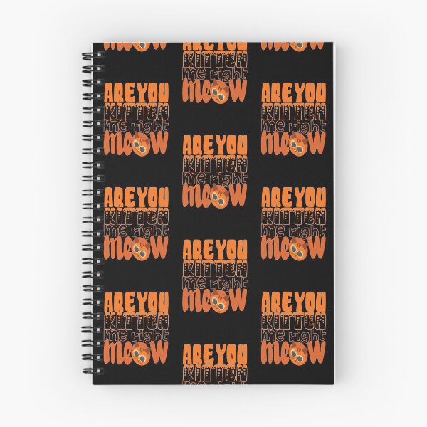 Item preview, Are you kitten me right meow designed and sold by olafekry.