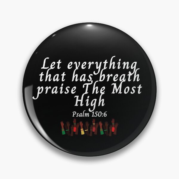 Item preview, Let Everything That Has Breath Praise The Most High Psalm 150:6 designed and sold by DaughterofYah.