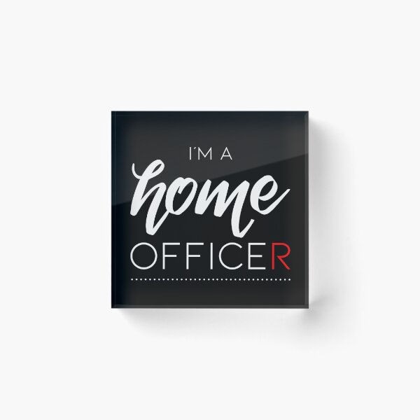 Item preview, I'm a Home Officer - Funny Office Sayings designed and sold by Victorias-Art.
