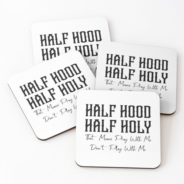 Item preview, Half Hood Half Holy That Means Pray With Me Dont Play With Me Sarcastic Quote designed and sold by teesBYAlioui.