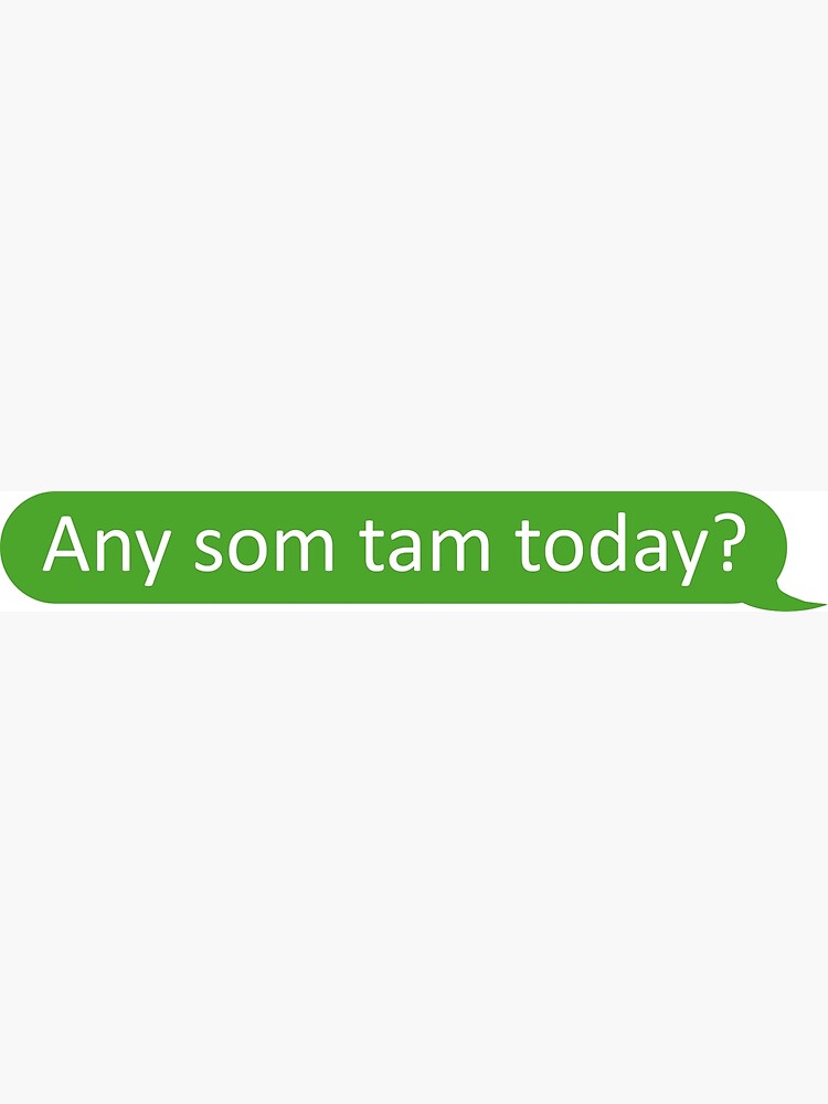 Disover Any som tam today? Premium Matte Vertical Poster