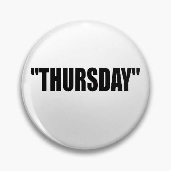 Item preview, "THURSDAY" THURSDAY designed and sold by Montrepeneuer.