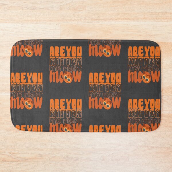 Item preview, Are you kitten me right meow designed and sold by olafekry.