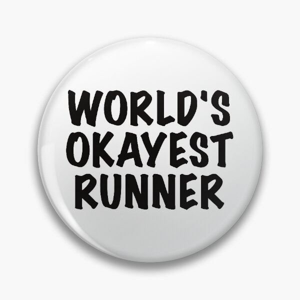 Item preview, WORLD'S OKAYEST RUNNER designed and sold by Montrepeneuer.