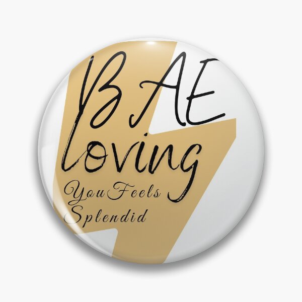 Item preview, BAE Loving You Feels Splendid designed and sold by EsmoozyDMaestro.