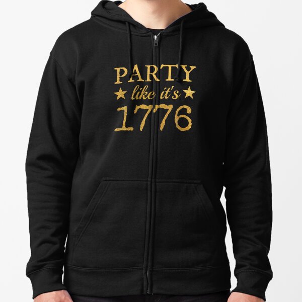 Party Like It's 1776 Zipped Hoodie