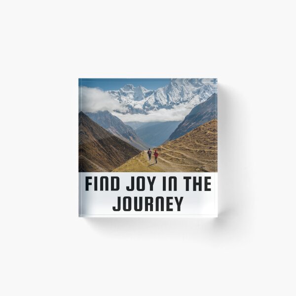 Item preview, Find joy in the journey designed and sold by Rayan-Himalaya.