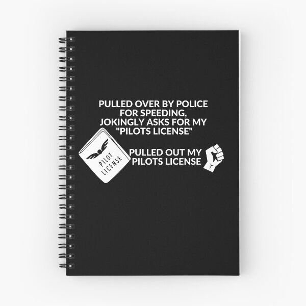 Item preview, Pulled Over By Police, Jokingly Asks For Pilot License, Pulled out Pilot License designed and sold by KananiandKiki.
