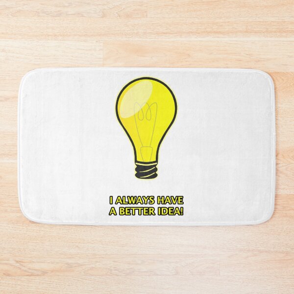 Item preview, I always have a better idea designed and sold by janraydesigns.