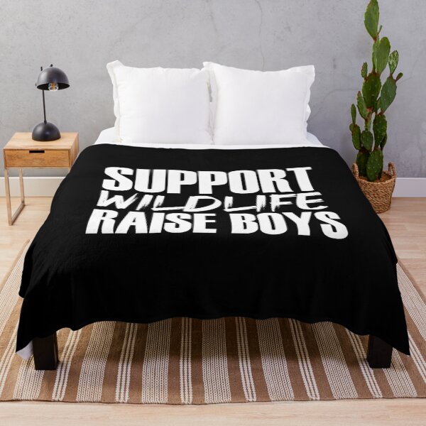 Item preview, Support Wildlife Raise Boys - Funny Moms Saying designed and sold by jacks-tees.