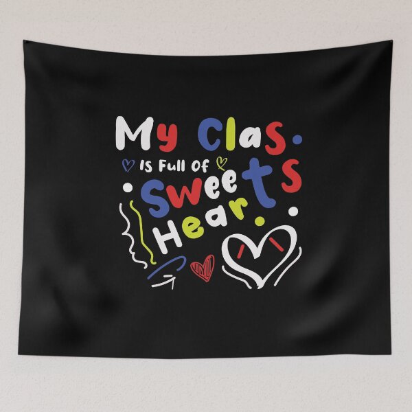 Item preview, My Class Is Full Of Sweet Hearts Funny Teacher Valentine Gift  designed and sold by pedrored369.