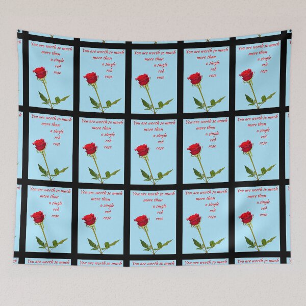 Item preview, You are worth so much more than a single red rose - A beautiful red rose with words in red and light blue BG designed and sold by AnnaBBS.